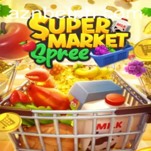 SupermarketSpree: Understanding the Exciting Game Amidst the aznbet Trend